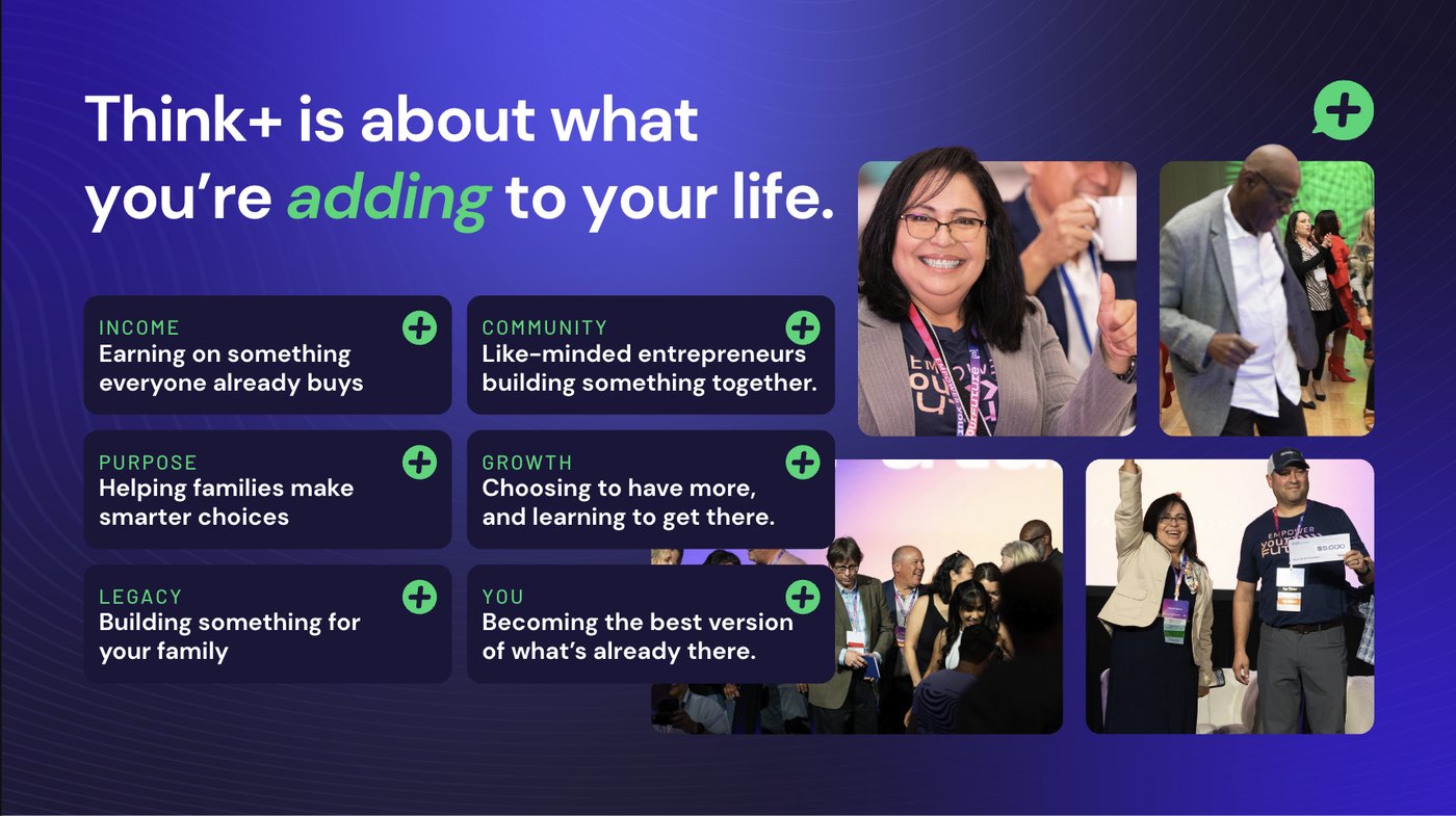 What you're adding to your life — income on something people already buy, community, purpose, room to grow, and a legacy.